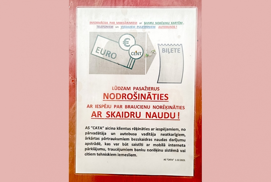 Ja gribi braukt ar autobusu, nodrošinies ar skaidru naudu